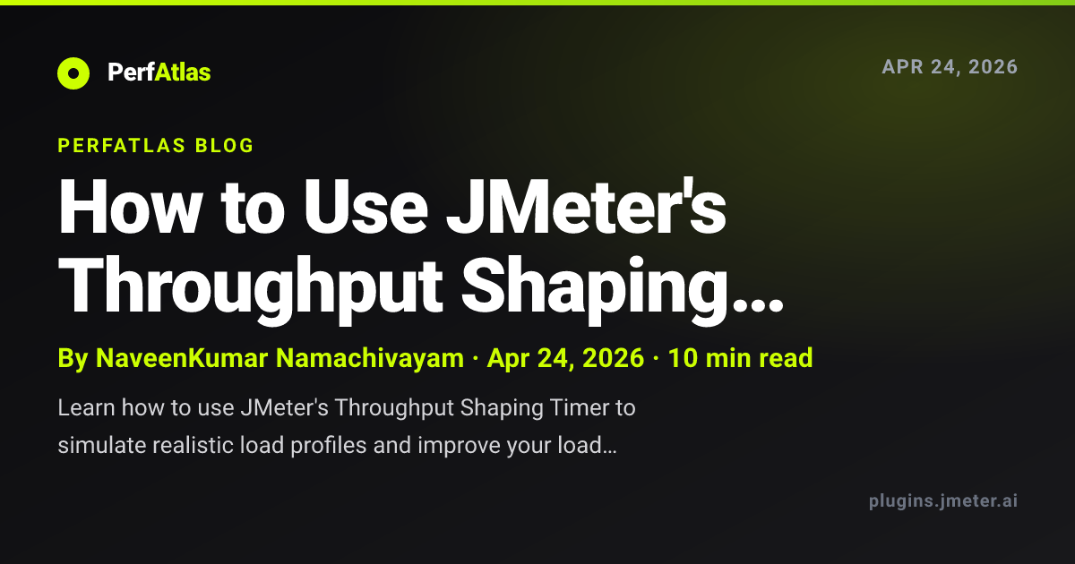 How to Use JMeter's Throughput Shaping Timer for Realistic Load ...