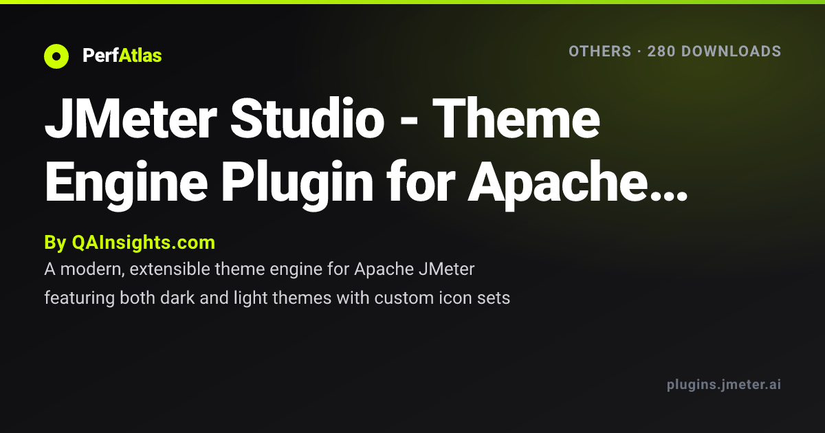 JMeter Studio - Theme Engine Plugin for Apache JMeter | PerfAtlas